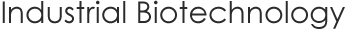 Industrial Biotechnology